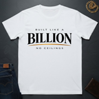 Built Like A Billion T-Shirt