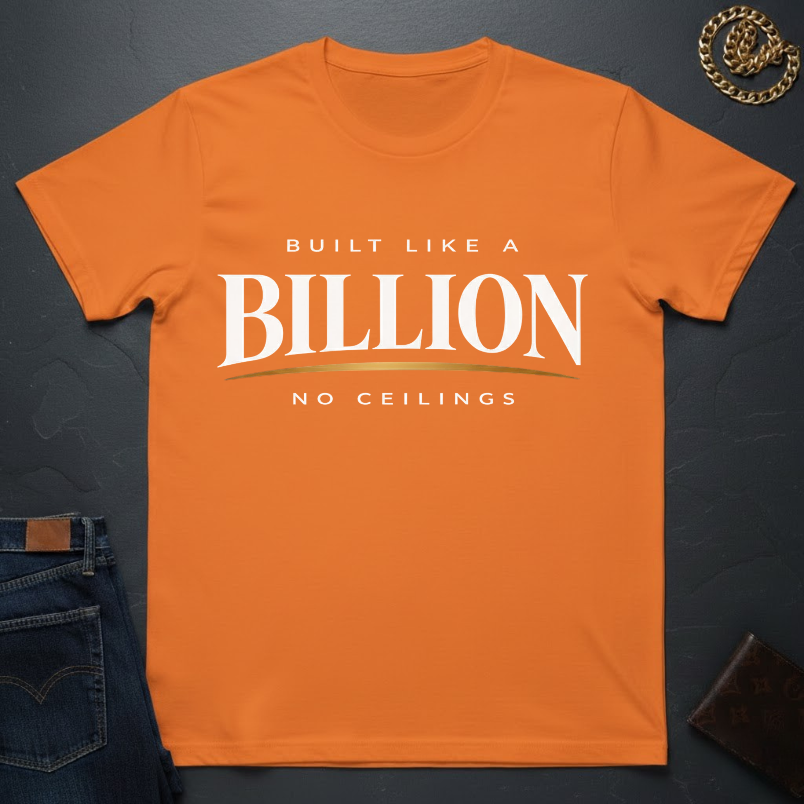 Built Like A Billion T-Shirt