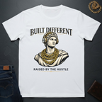 Built Different Raised By The Hustle T-Shirt