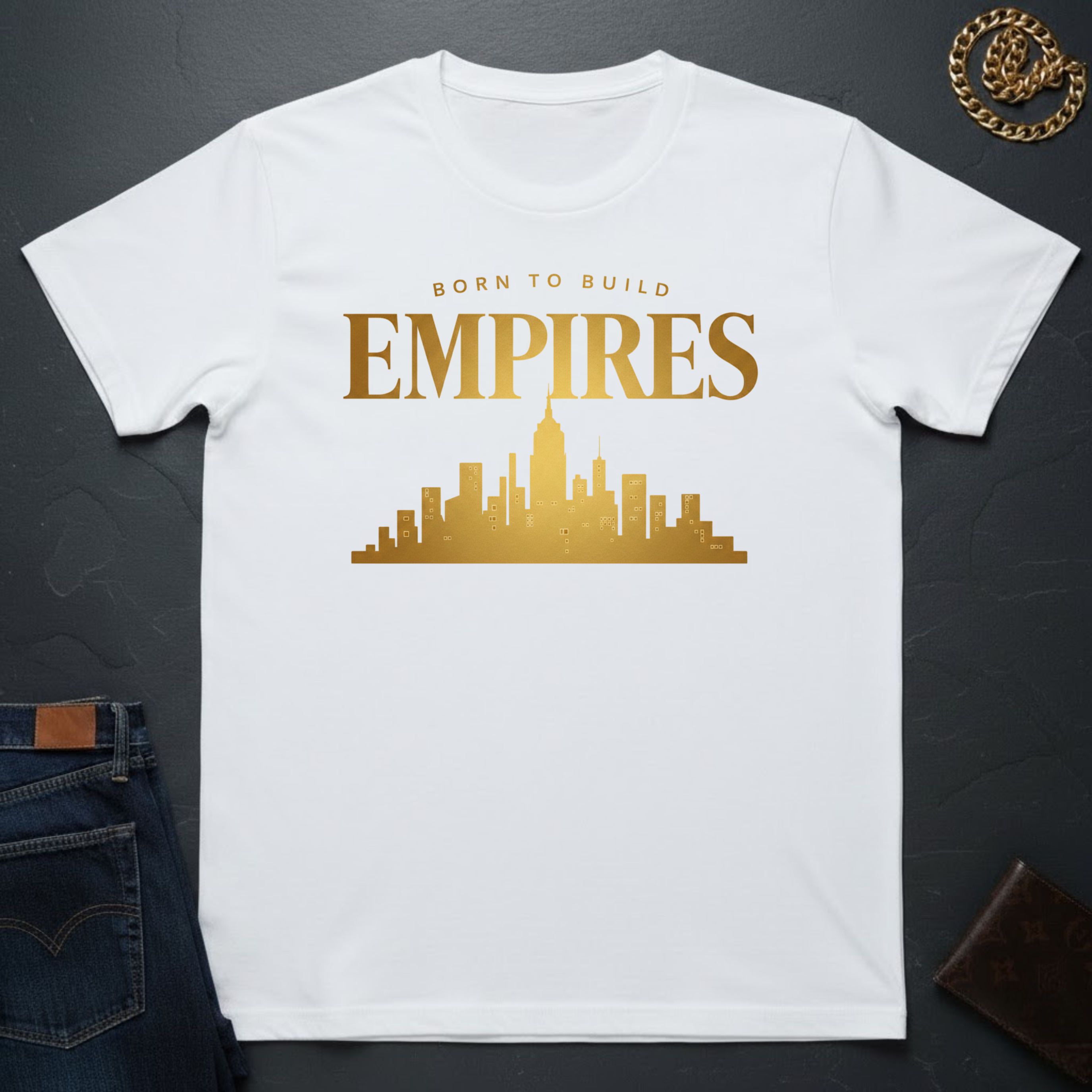 Born To Build Empires T-Shirt
