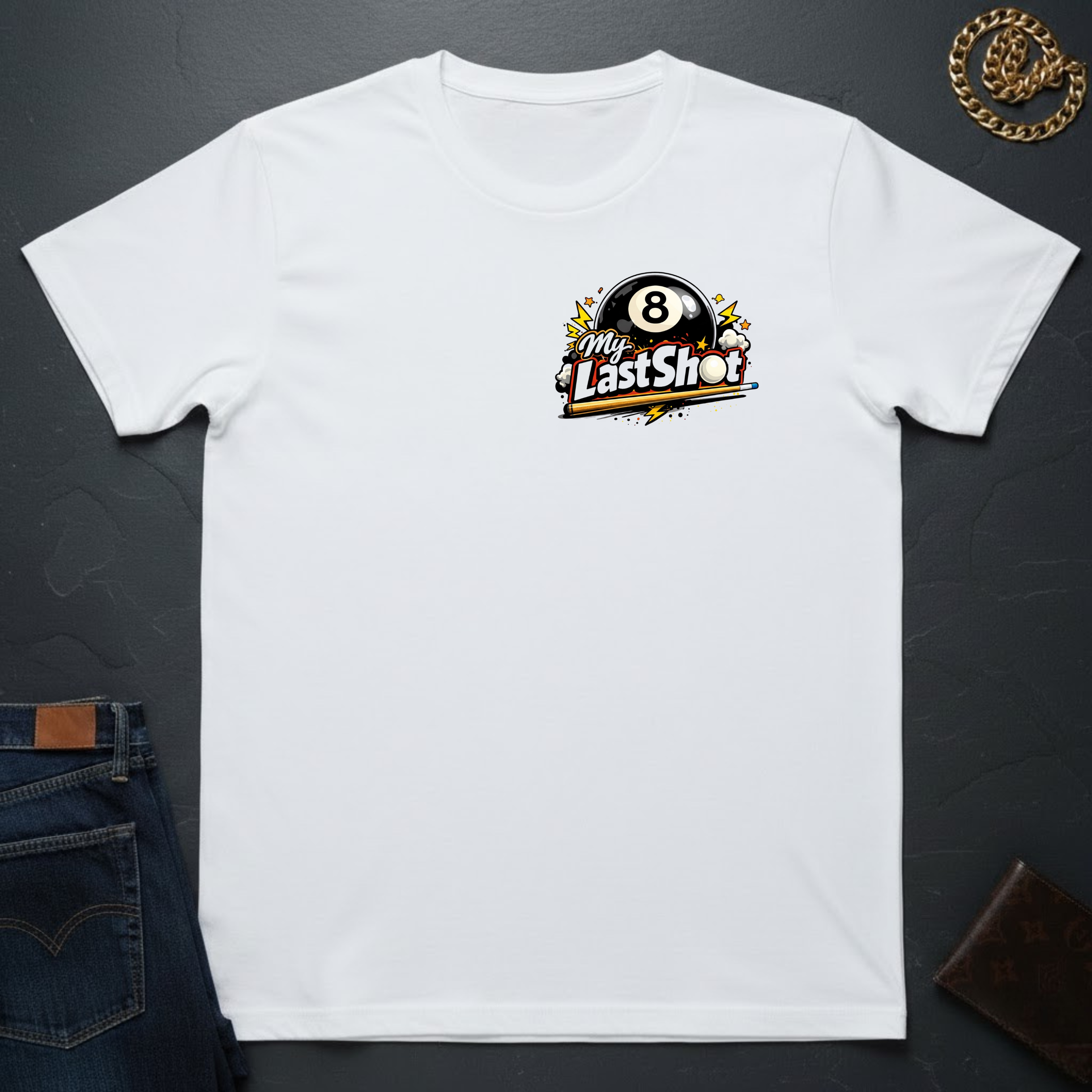 My Last Shot T-Shirt