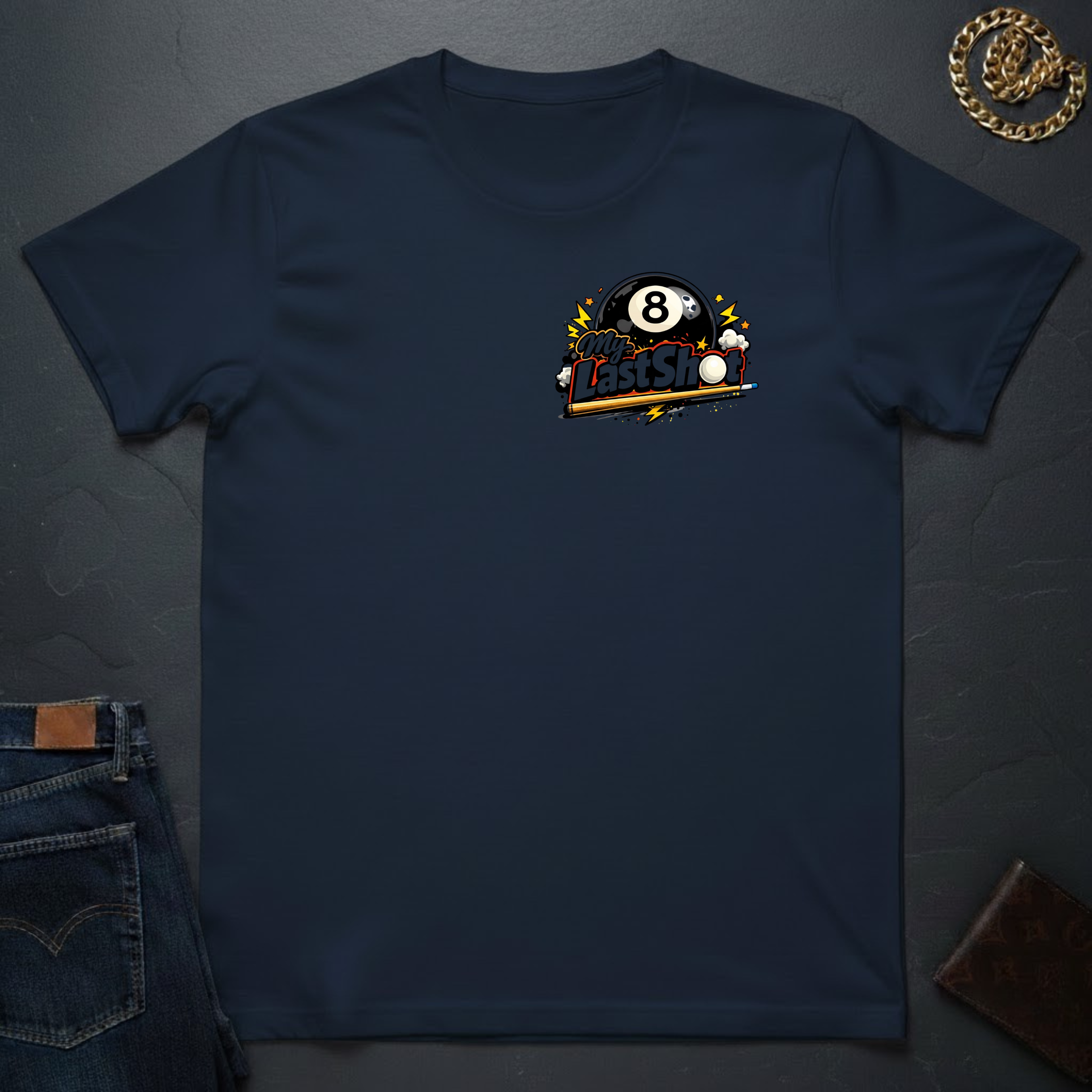 My Last Shot T-Shirt