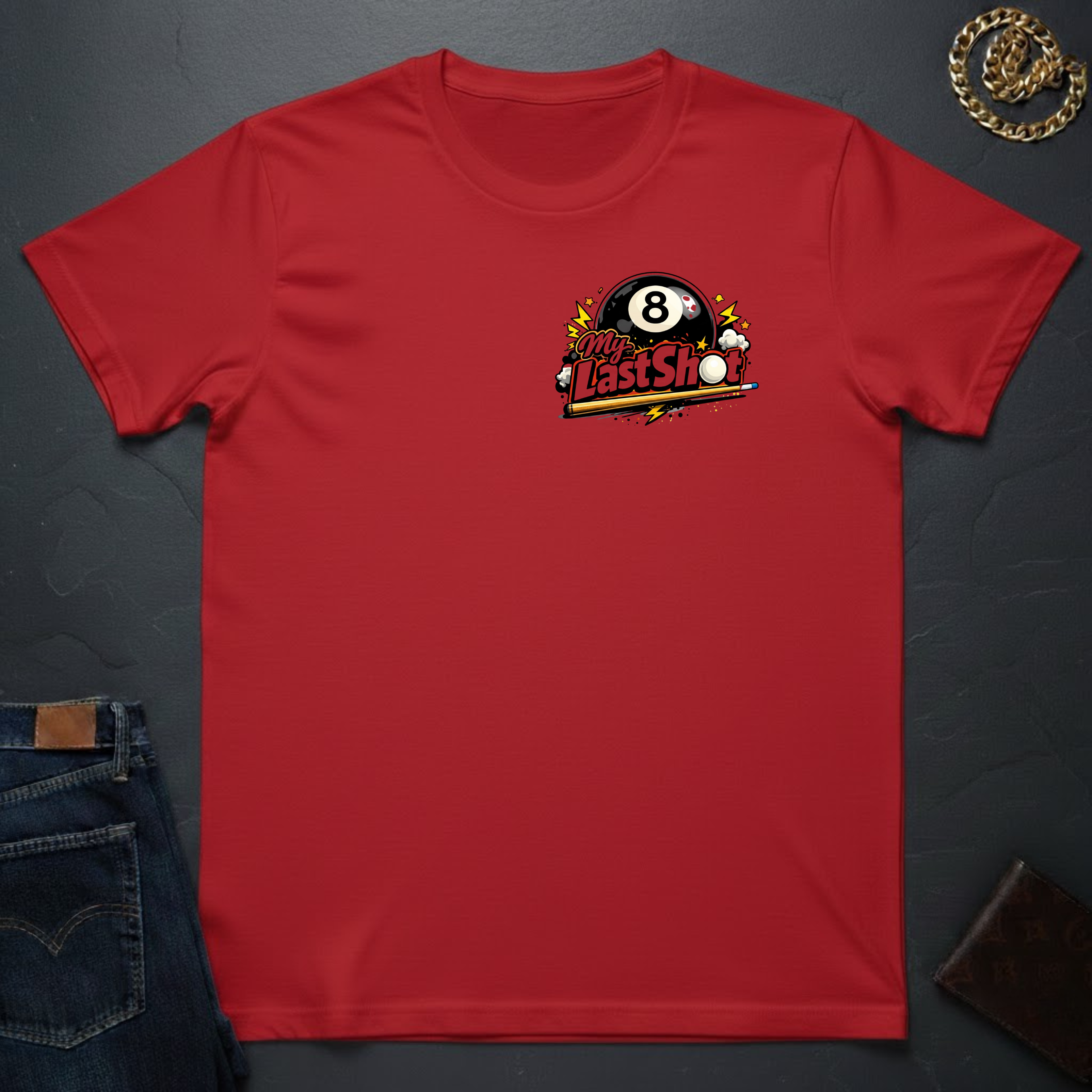 My Last Shot T-Shirt