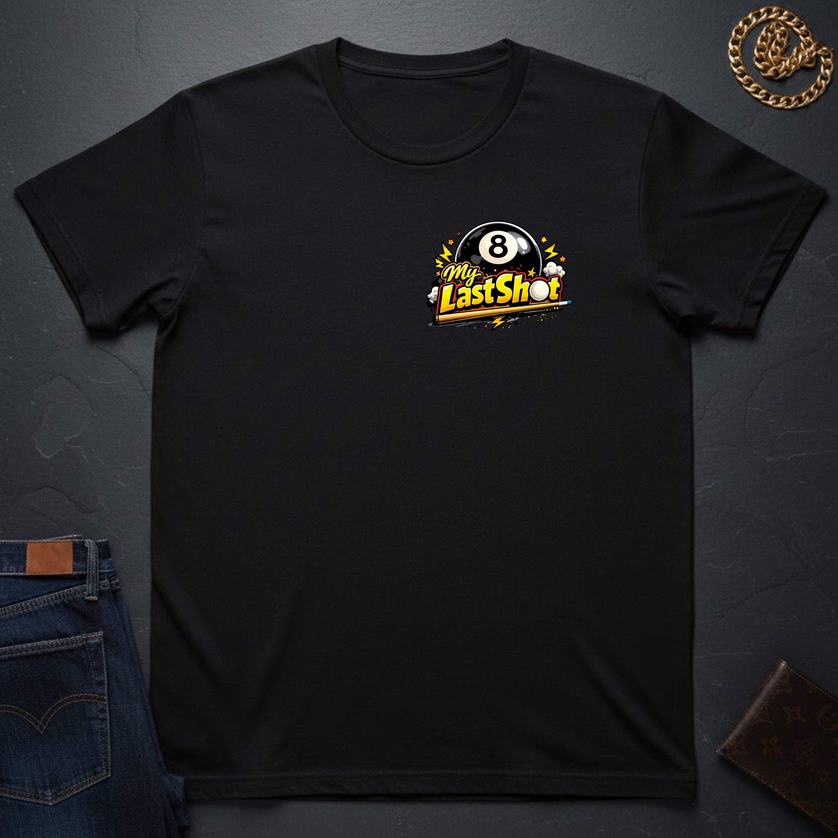 My Last Shot T-Shirt