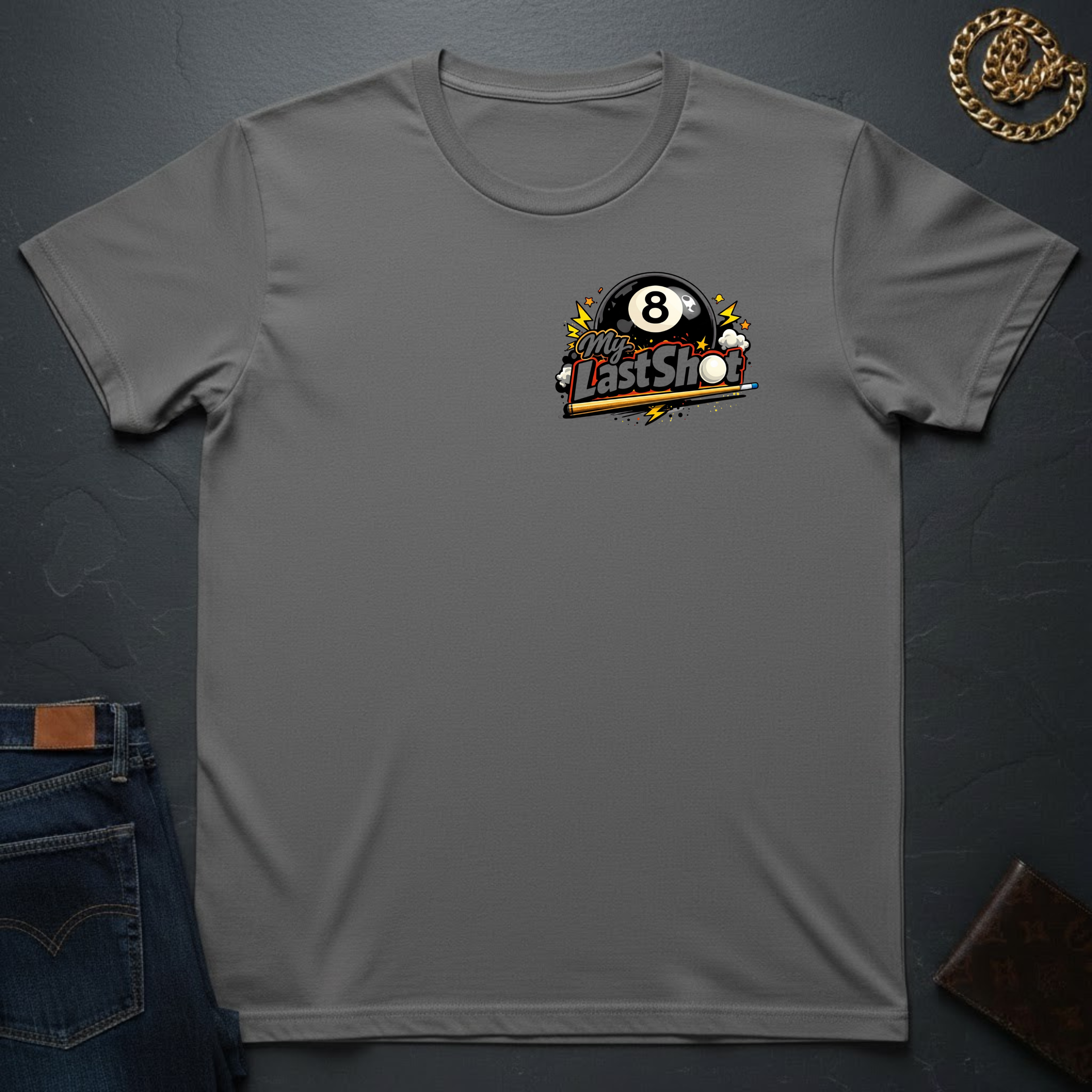 My Last Shot T-Shirt