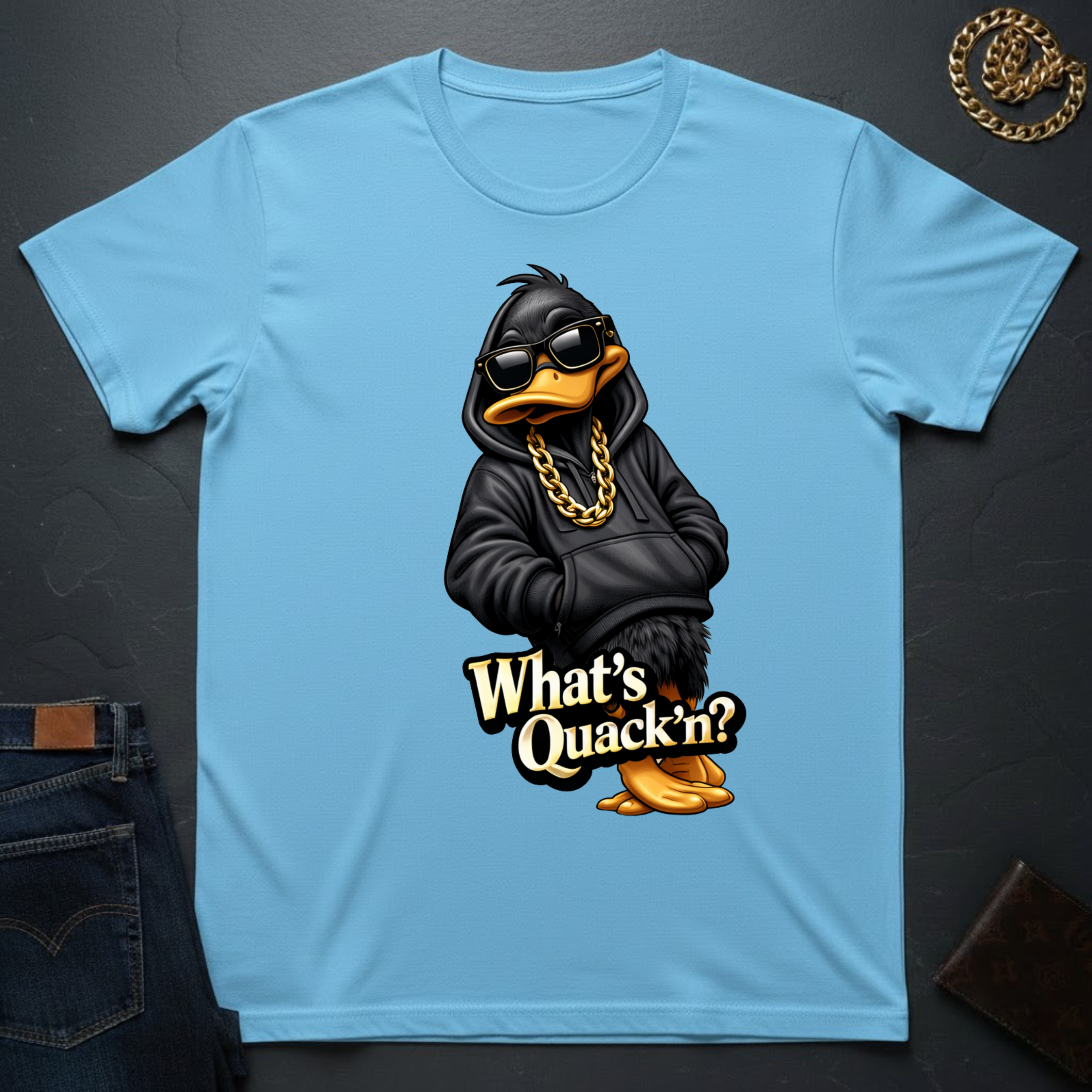 What's Quack'n T-Shirt