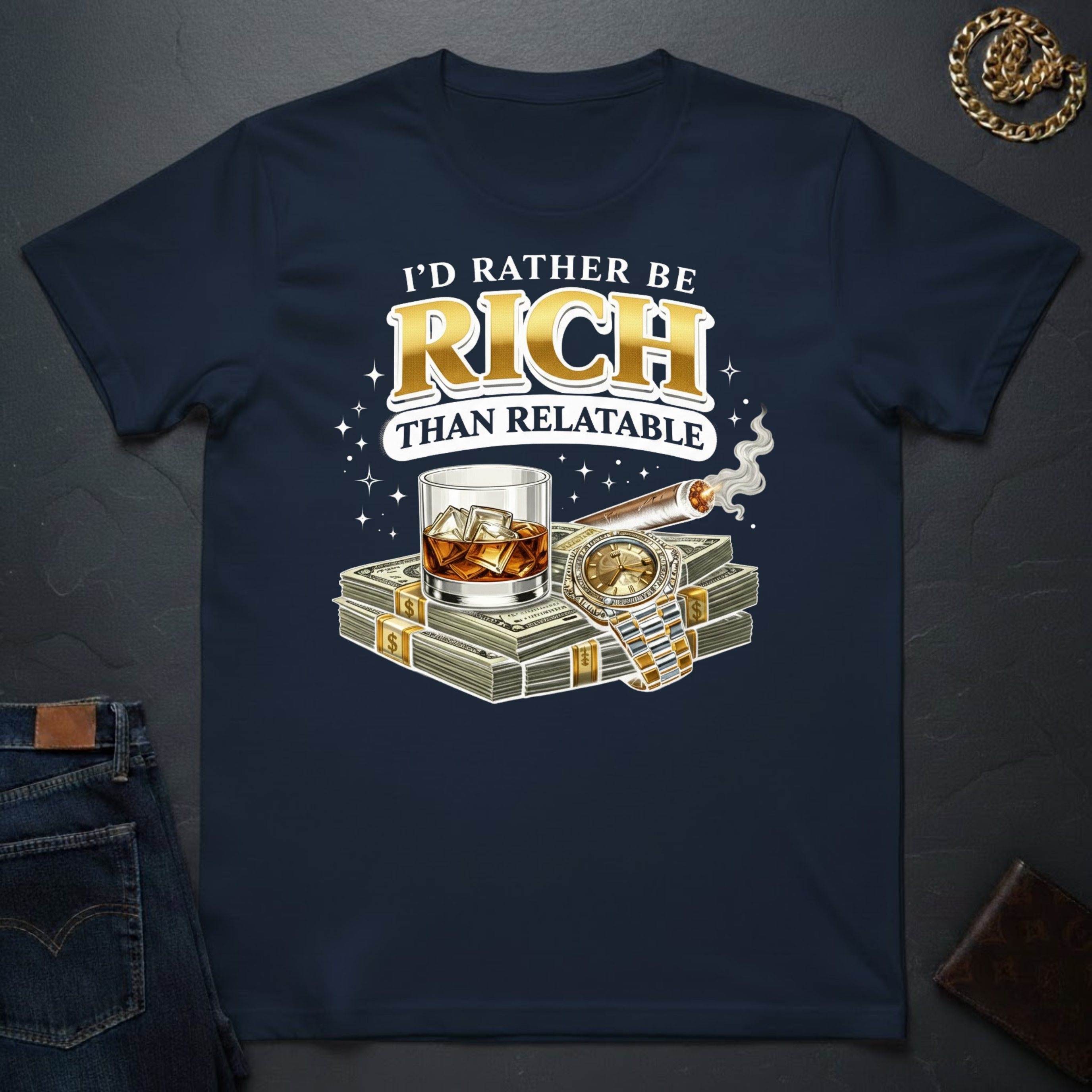 I'd Rather Be Rich T-Shirt
