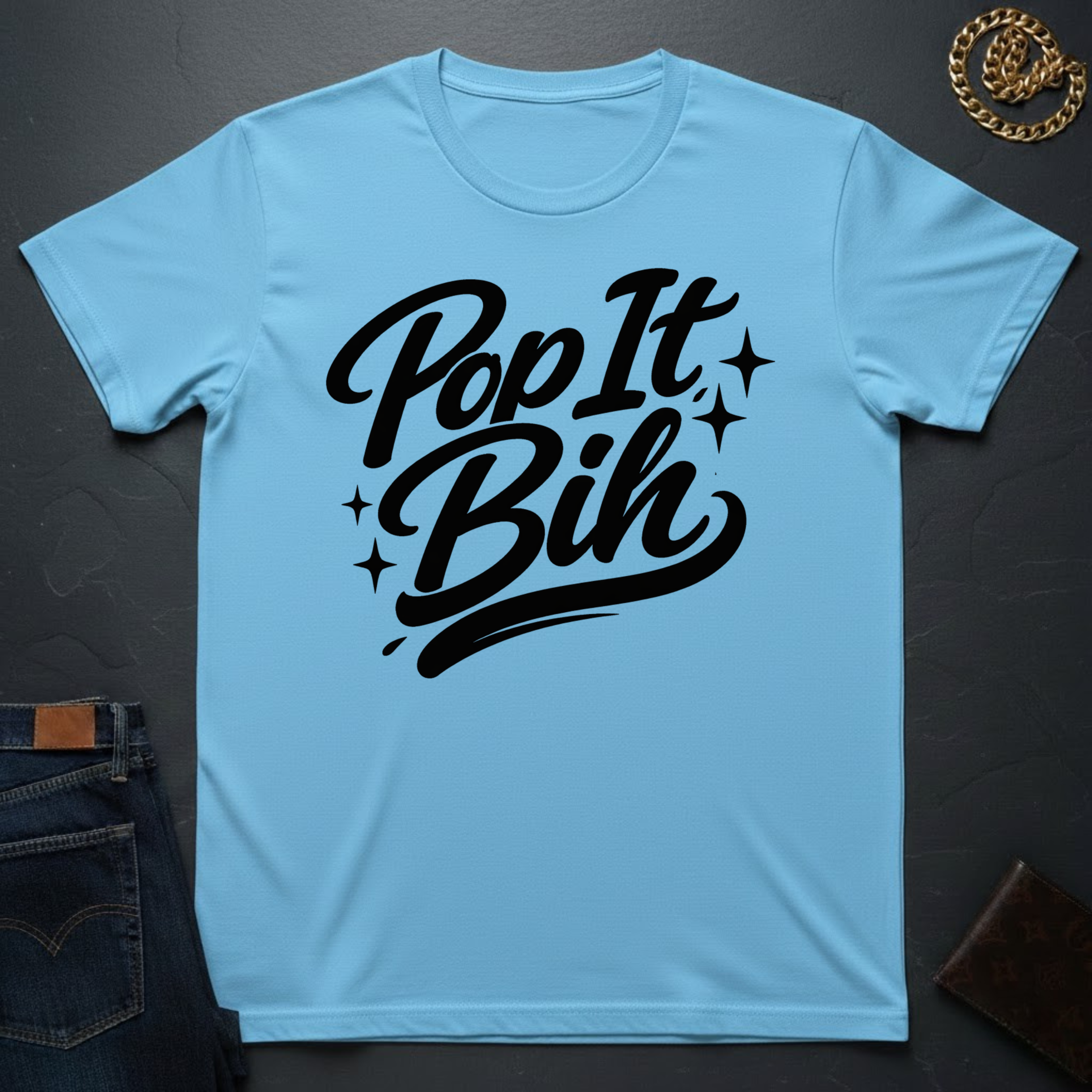 Pop It Bih T-Shirt
